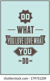 Vintage motivational quote typography. 