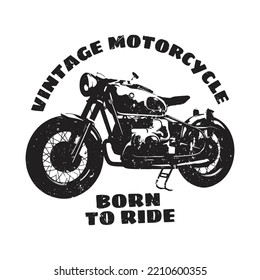 vintage motorcycle born to ride t shirt design