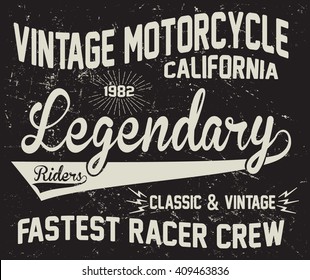 Vintage motorcycle, Legendary riders, California motor vector print and varsity. For t-shirt or other uses in vector.T shirt graphic