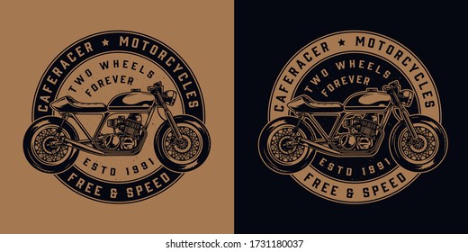 Vintage motorcycle round emblem with cafe racer motorbike in monochrome style isolated vector illustration