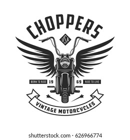 Vintage motorcycle t-shirt design. Chopper bike with the wings. Born to ride. Ride to live. Racers club emblem. Vector vintage illustration.
