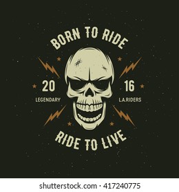 Vintage motorcycle t-shirt graphics. Born to ride. Ride to live. Biker t-shirt. Motorcycle emblem. Monochrome skull. Vector illustration.