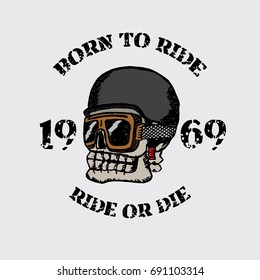 Vintage motorcycle t-shirt graphics. Born to ride. Ride or die. Biker t-shirt. Motorcycle emblem. Monochrome skull. Vector illustration.