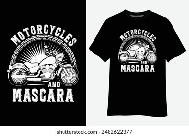Vintage Motorcycles And Mascara Biker Girl T-Shirt Design