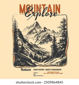 vintage mountain outdoors mountain artwork, explore the nature life, outdoors t shirt design for vector, Adventure vector artwork print design for t shirt and others