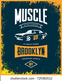 Vintage muscle car vector tee-shirt logo isolated on dark. Premium quality old sport vehicle logotype t-shirt emblem illustration. Brooklyn, New York street wear superior retro tee print design.