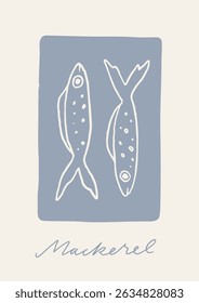 Vintage nautical poster wall art. Art print with hand drawn sardines fish, white line art on blue background. Vector a4 anchovies card. Perfect for coastal kitchen interior, cafe decor.