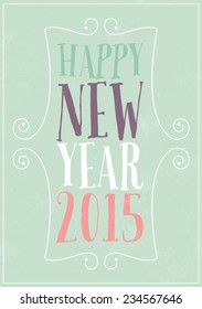 Vintage New Year Typographic Background / Retro Colors