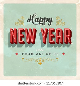 Vintage New Year's Eve Card - Vector EPS10. Grunge effects can be easily removed for a brand new, clean sign.