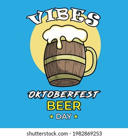 vintage oktoberfest beer day vibes, cartoon icon. vector illustration