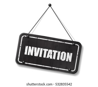 Vintage old black sign with Invitation text, Vector Illustration