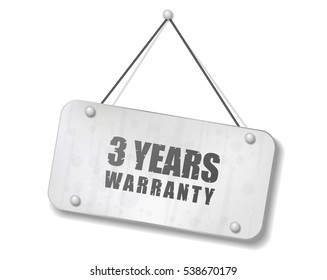 Vintage old chrome sign with 3 Years Warranty text, Vector Illustration