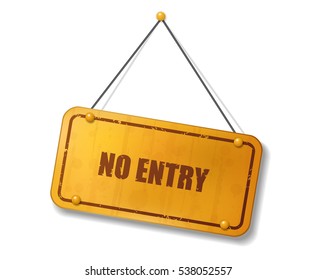 Vintage old gold sign with No Entry text, Vector Illustration