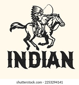 Vintage Old Press Style of Indian Chief Riding the Horse