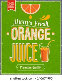 Vintage Orange Juice Poster. Vector Illustration.