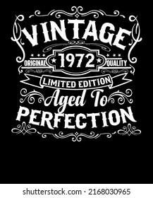 vintage original 1972 quality limited edition aged to perfection 50TH Birthday t-shirt design