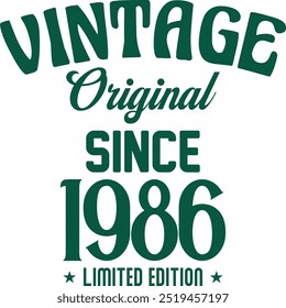 Vintage original since limited edition t shirt design for print. Vintage typography t shirt Design Crafted for Retro Lovers