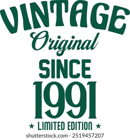 Vintage original since limited edition t shirt design for print. Vintage typography t shirt Design Crafted for Retro Lovers