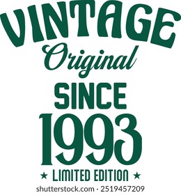 Vintage original since limited edition t shirt design for print. Vintage typography t shirt Design Crafted for Retro Lovers