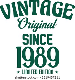 Vintage original since limited edition t shirt design for print. Vintage typography t shirt Design Crafted for Retro Lovers