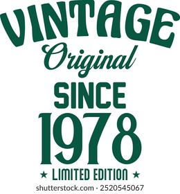 Vintage original since limited edition t shirt design for print. Vintage typography t shirt Design Crafted for Retro Lovers