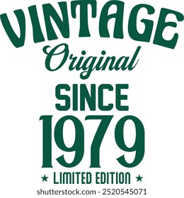 Vintage original since limited edition t shirt design for print. Vintage typography t shirt Design Crafted for Retro Lovers