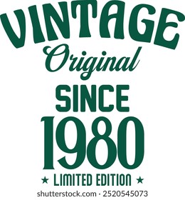 Vintage original since limited edition t shirt design for print. Vintage typography t shirt Design Crafted for Retro Lovers