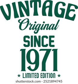 Vintage original since limited edition t shirt design for print. Vintage typography t shirt Design Crafted for Retro Lovers