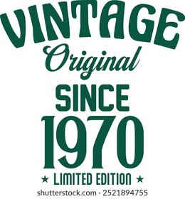 Vintage original since limited edition t shirt design for print. Vintage typography t shirt Design Crafted for Retro Lovers