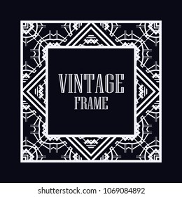 Vintage ornamental decorative label frame with ornate border and vintage pattern. Template for design of retro frames, borders, labels. Art deco ornament. Vector illustration