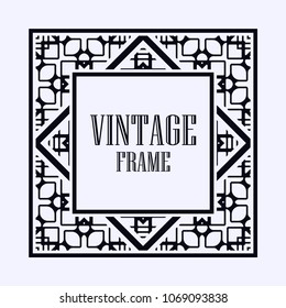 Vintage ornamental decorative label frame with ornate border and vintage pattern. Template for design of retro frames, borders, labels. Art deco ornament. Vector illustration