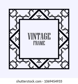 Vintage ornamental decorative label frame with ornate border and vintage pattern. Template for design of retro frames, borders, labels. Art deco ornament. Vector illustration
