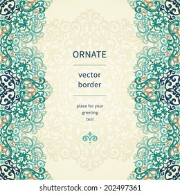 Vintage ornate border in Eastern style. Colorful Victorian floral decor. Template frame for greeting card and wedding invitation. Ornate vector frieze and place for your text.