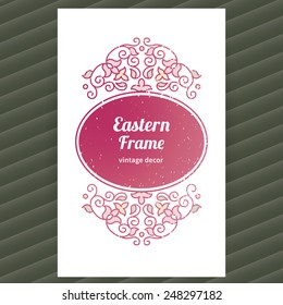 Vintage ornate card with Eastern elements. Decor for Valentines day's card with floral ornaments. Ornamental frame for greeting card, wedding invitation. Filigree vector border, place for your text.