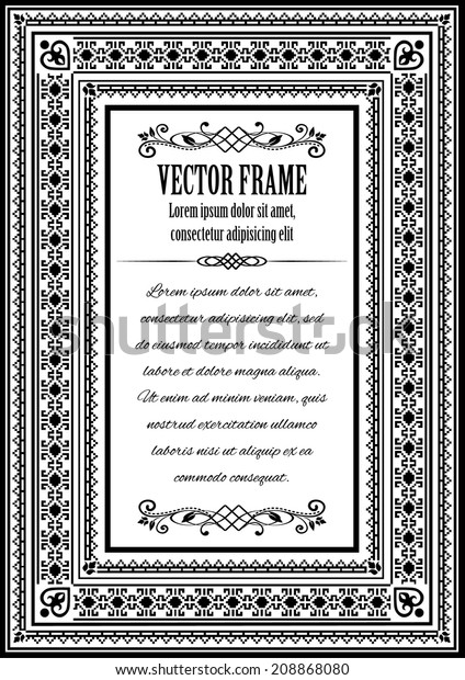 Vintage ornate frame with sample text,\
divider and calligraphic elements. In black color isolated on\
white. Could be used for invitation, certificate, diploma or\
announcements... Vector\
illustration.