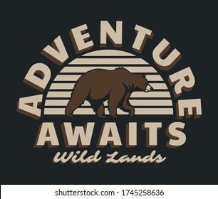 Vintage Outdoor Bear Illustration with Adventure Awaits Slogan Vector Artwork for T-shirt Print And Other Uses