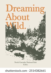 Vintage Outdoor Nationalpark Wildwald Berg Silhouette Illustration Print mit Motivations-Typografie-Slogan für grafische T-Shirt oder Poster Aufkleber - Vector