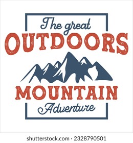 Vintage Outdoor T-shirt Design Vector, Summer Adventure Camping Outdoors Vintage Badge Logo for Poster with Travel Quotes Collection for Print
