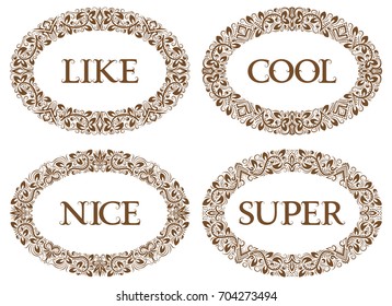 Vintage oval frames set with different inscriptions. Like, cool, nice, super.