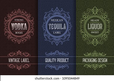 Vintage packaging design set with alcohol drink labels of vodka, tequila, liquor.