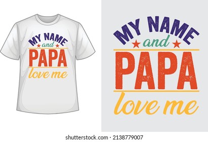 Vintage Papa T shirt  Design