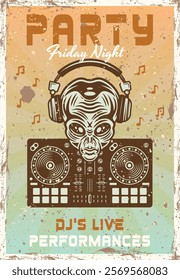 Vintage party poster featuring an alien head in headphones with a DJ mixer controller. Perfect for EDM events, club flyers, and sci-fi themed designs vector illustration