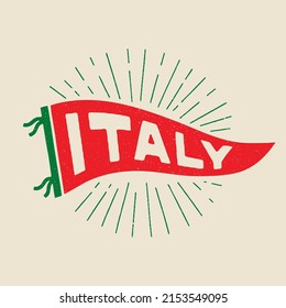 Vintage pennant Italy. Retro colors labels. Vintage hand drawn wanderlust style. Isolated on white background. Good for t shirt, mug, other identity. 