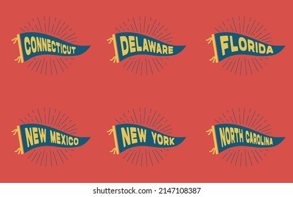 Vintage pennants Connecticut, Delaware, Florida, New Mexico, New York, North Carolina. Retro colors labels. Vintage hand drawn wanderlust style. Isolated on white background. 