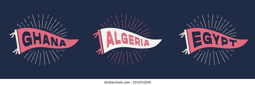Vintage pennants Ghana, Algeria, Egypt. Retro colors labels. Vintage hand drawn wanderlust style. Isolated on white background. Good for t shirt, mug, other identity. 