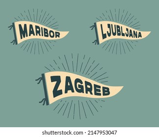 Vintage pennants Maribor, Zagreb, Ljubljana. Retro colors labels. Vintage hand drawn wanderlust style. Isolated on white background. Good for t shirt, mug, other identity. 