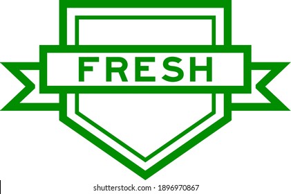 Vintage pentagon label banner with word fresh in green color on white background