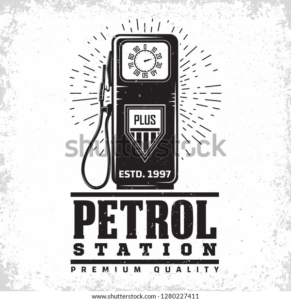 Vintage Petrol station logo\
design, emblem of gasoline station, Gas or diesel filling station\
typographyv emblem, print stamps with easy removable grange,\
Vector
