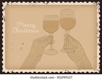 Vintage photo style Christmas card design with clink glasses. Hands with glasses of wine. Retro grunge vector illustration.