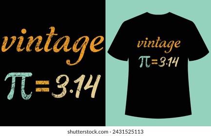 vintage pi day t-shirt design template,This t-shirt is designed for pi lover. this t-shirt can be the best gift for math lover.